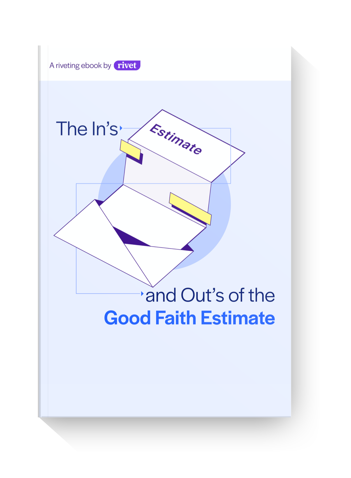 the-in-s-and-out-s-of-the-good-faith-estimate